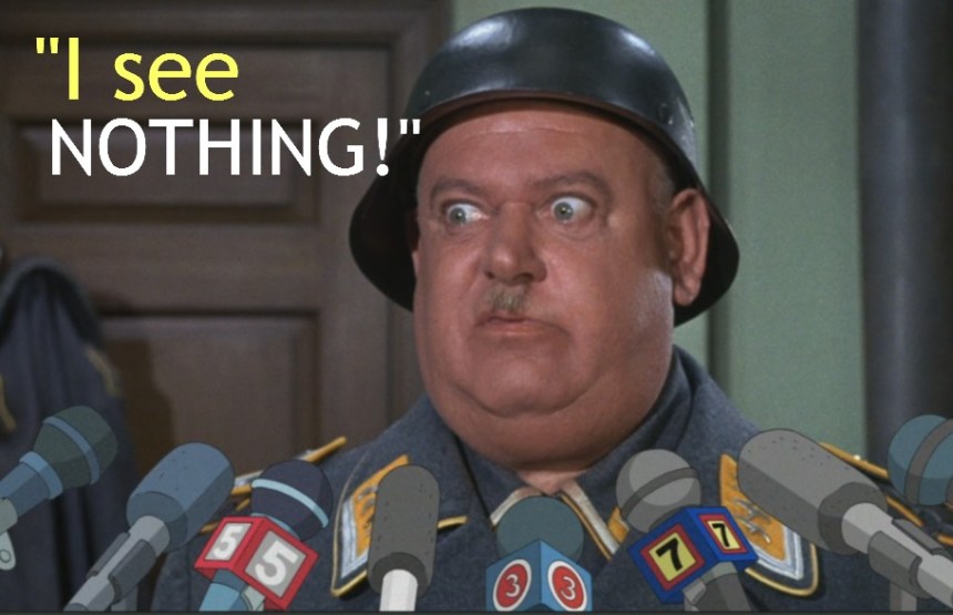 Sgt-Shultz-I-see-nothing